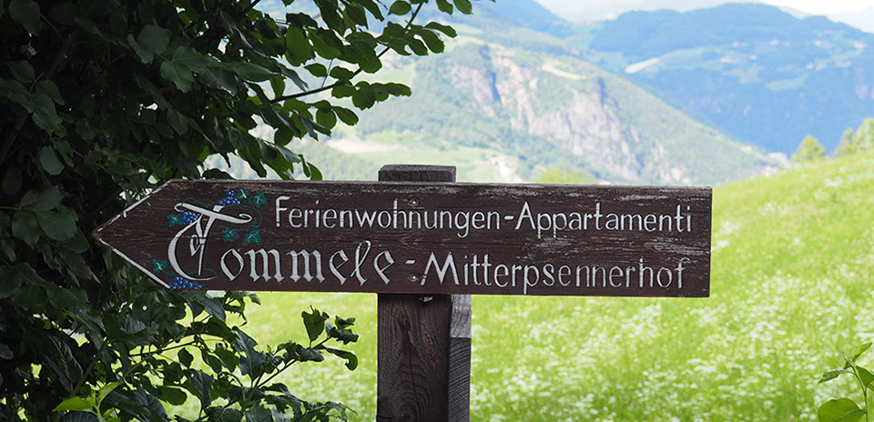 Ferienwohungen Mitterpsennerhof - Tommele Bild Schild zum Tommelehof